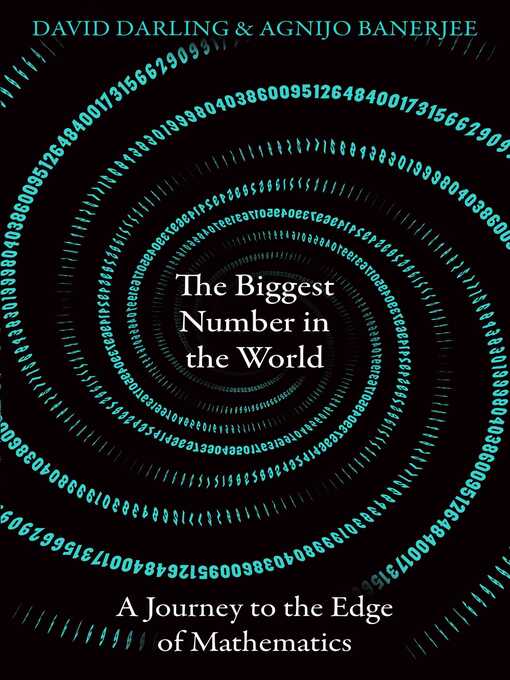 Title details for The Biggest Number in the World by David Darling - Available